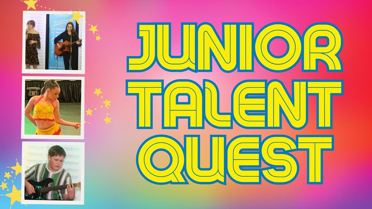 Junior Talent Quest