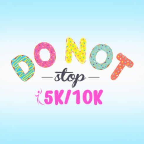 DoNot Stop 5K\/10K