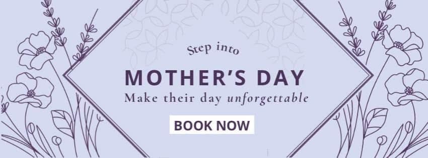 Join us for Mother's Day 2025 to celebrate your Mum.