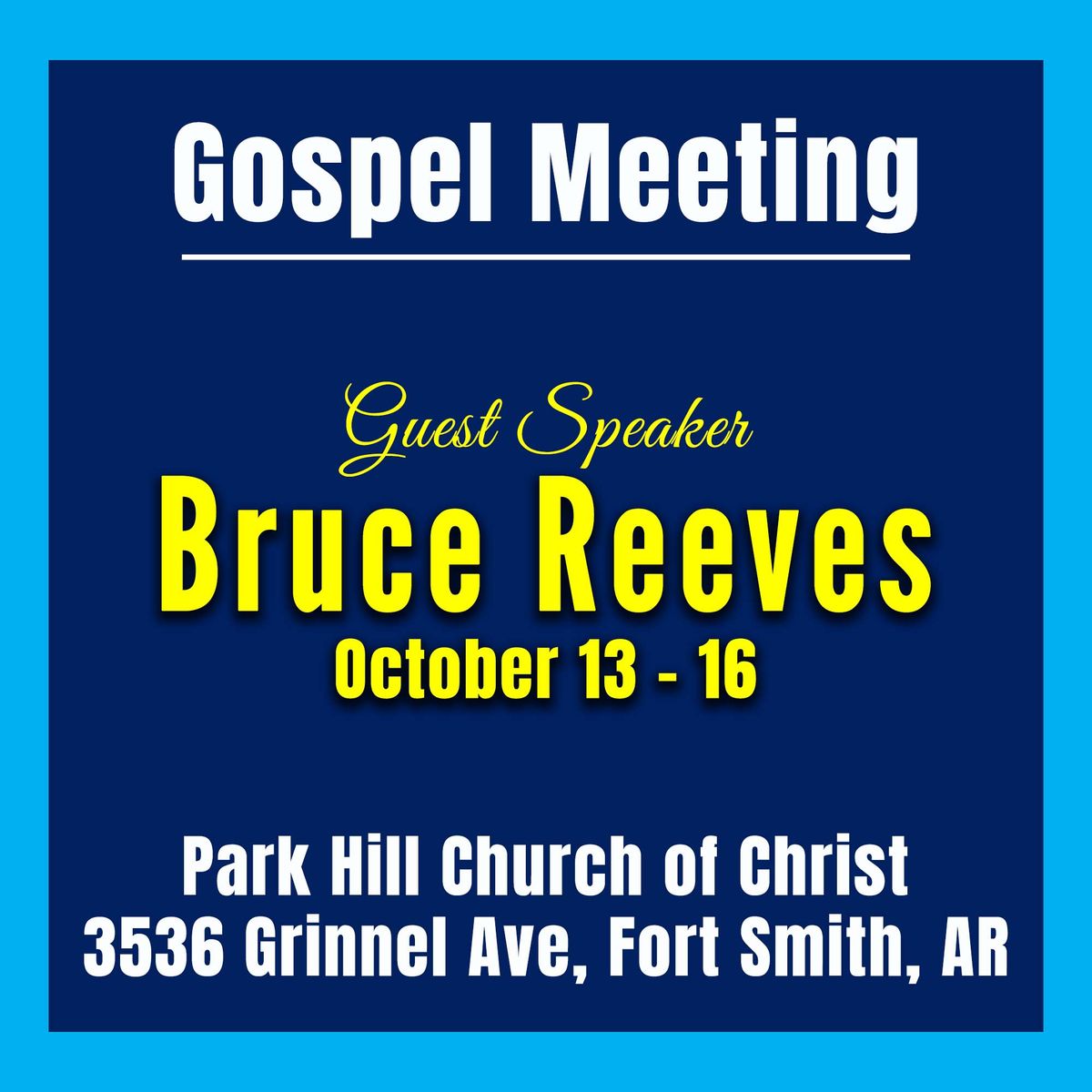 Gospel Meeting with Bruce Reeves