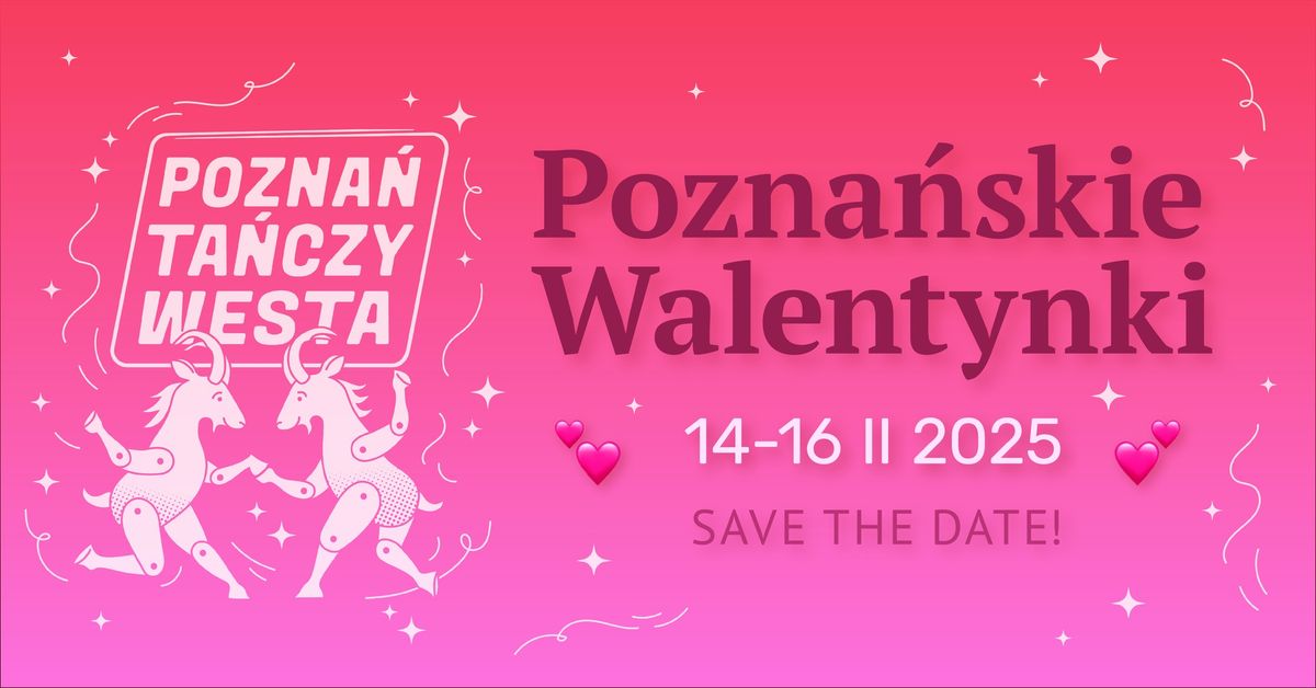 Pozna\u0144skie Walentynki Westowe \u2013 SAVE THE DATE \ud83d\udc95