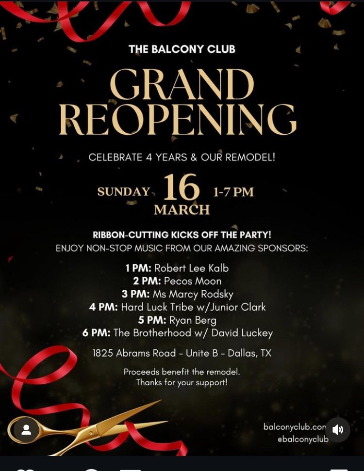 The Balcony Grand "Remodel" Opening  March 16th - Noon to 6pm - \u201cSAVE THE DATE\u201d