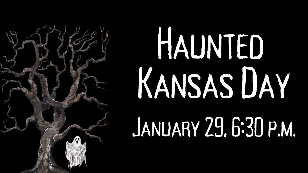 Haunted Kansas Day