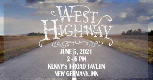 West Highway at Kenny's T-Road Tavern! *Full Band*
