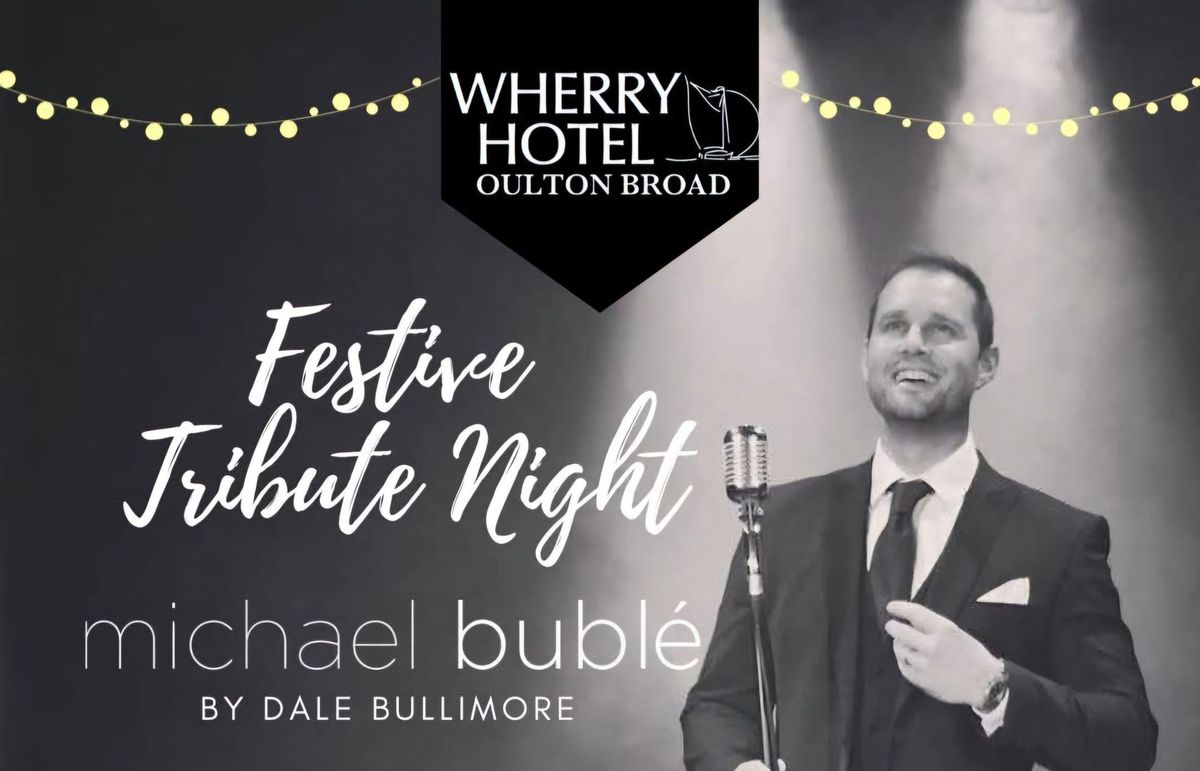 Michael Bubl\u00e9 - Festive Tribute Night