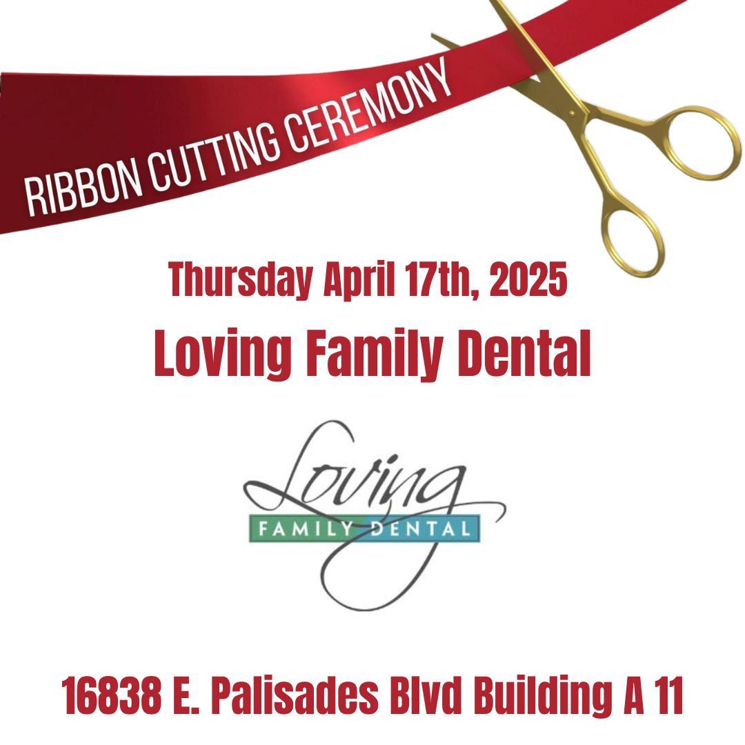 Ribbon Cutting- Loving Family Dental