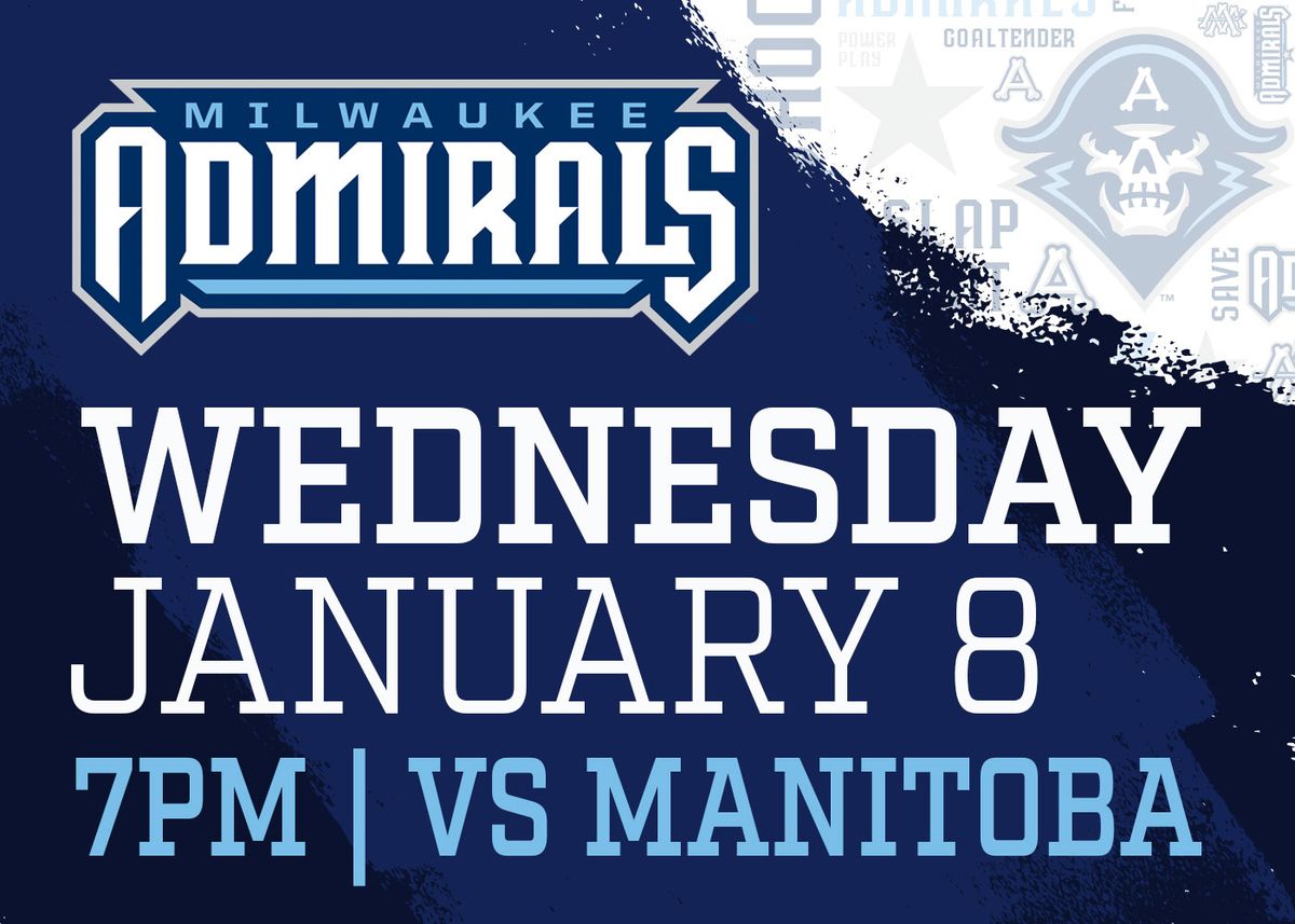 Milwaukee Admirals at Manitoba Moose at Canada Life Centre