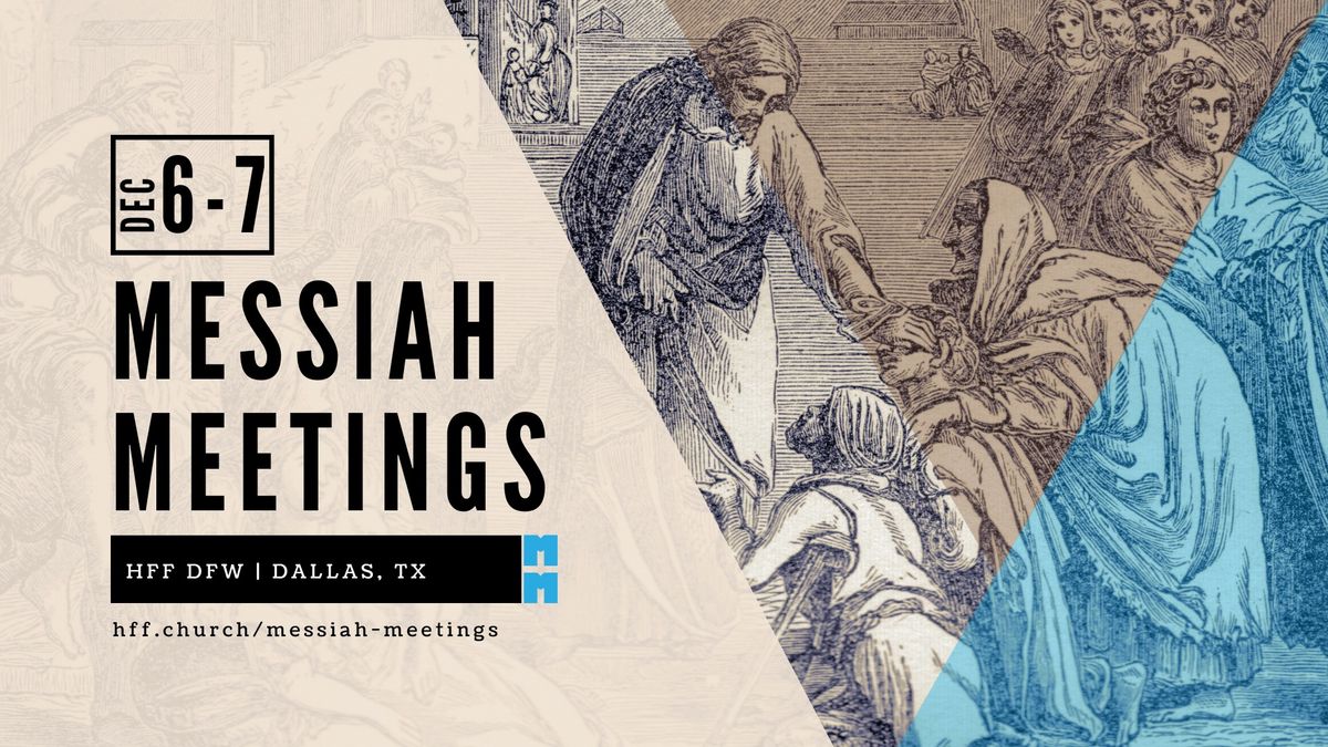 Messiah Meetings