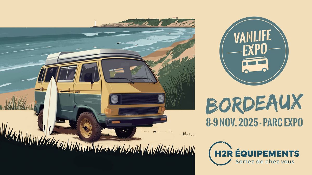 Vanlife Expo Bordeaux 2025