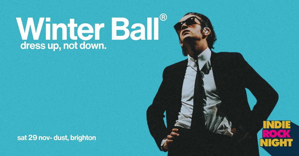 Indie Rock Night \u2219 WINTER BALL *10 \u00a33 TICKETS LEFT*