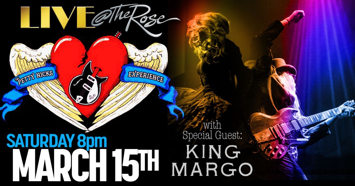 THE PETTY NICKS EXPERIENCE - A Tribute to Tom Petty and Stevie Nicks  with Special Guest King Margo