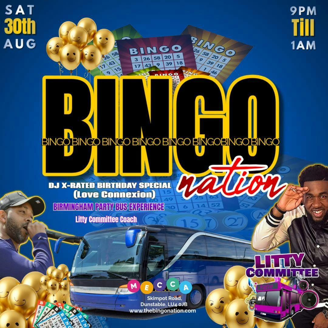 Bingo Nation Luton! Litty committee coach Birmingham to Luton return and Entry to the event!
