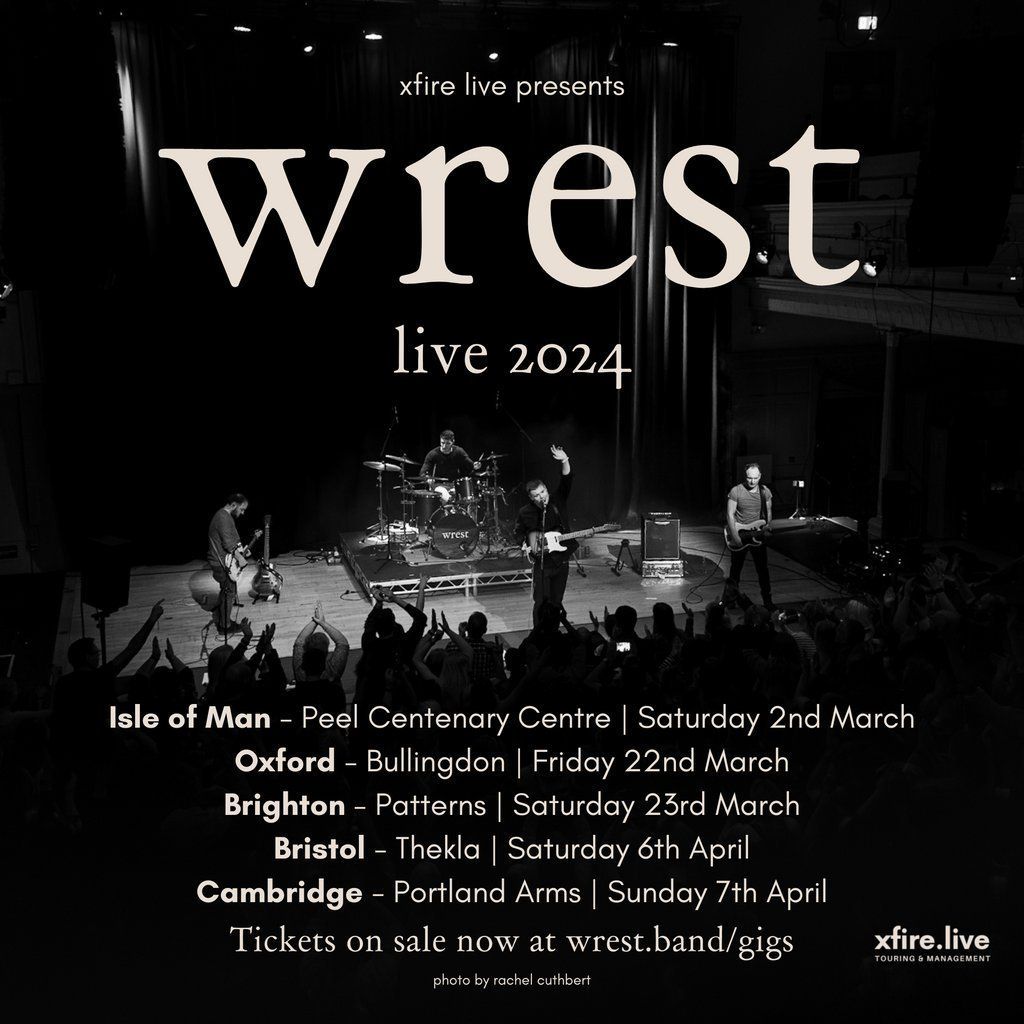 Wrest + Support - Bristol - Thekla