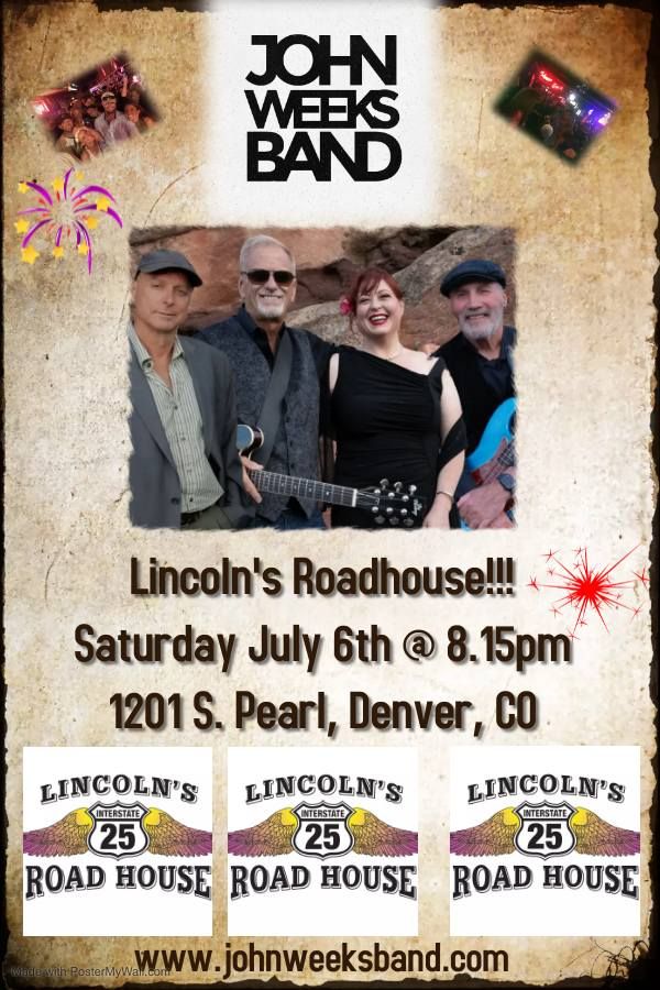 The John Weeks Band at Lincolns Roadhouse, Lincoln's Roadhouse, Denver ...