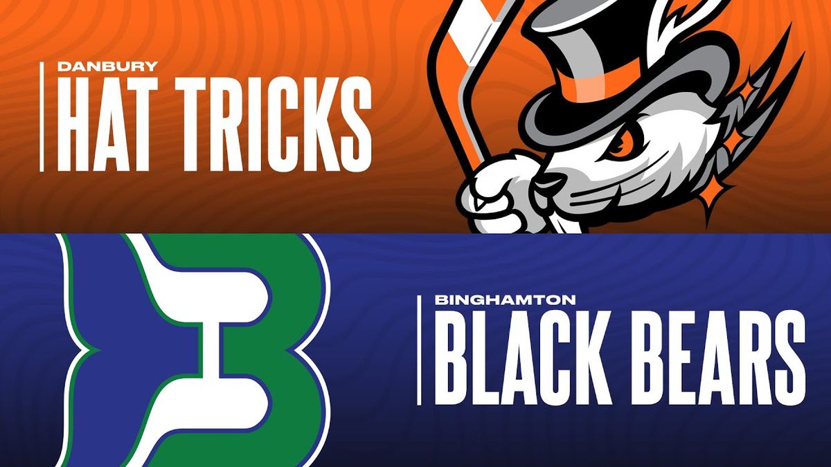 Binghamton Black Bears at Danbury Hat Tricks