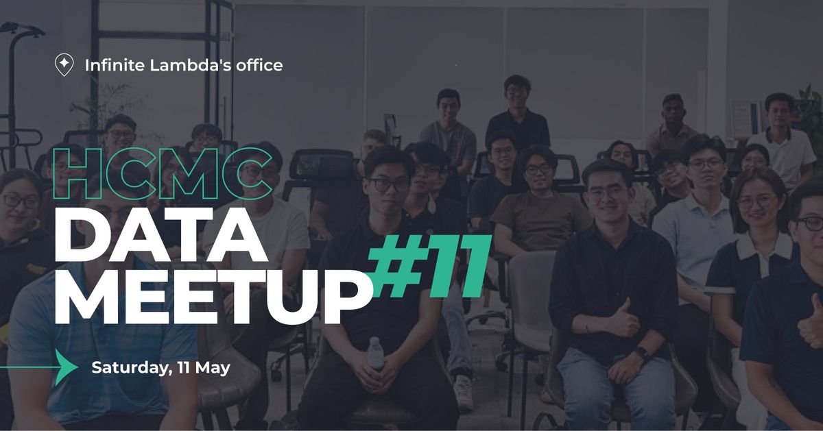 HCMC Data Meetup #11
