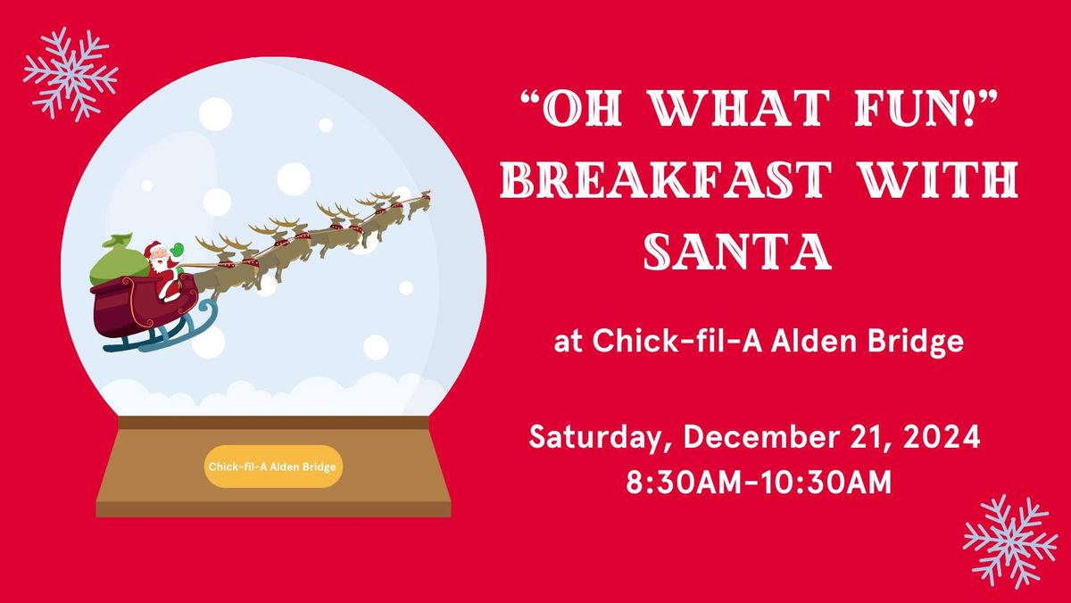 "Oh What Fun!" Breakfast with Santa 