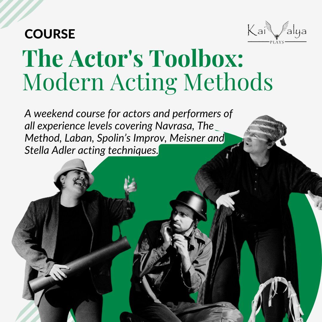 Course: The Actor's Toolbox, Mastering Modern Acting Techniques