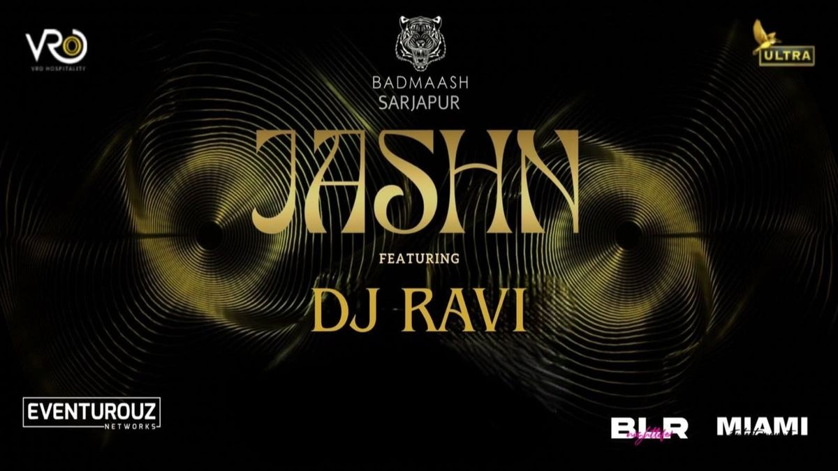 Saturday - Jashn Night at Badmaash Sarjapur