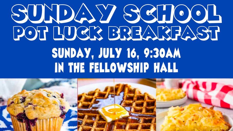 Sunday School PotLuck Breakfast