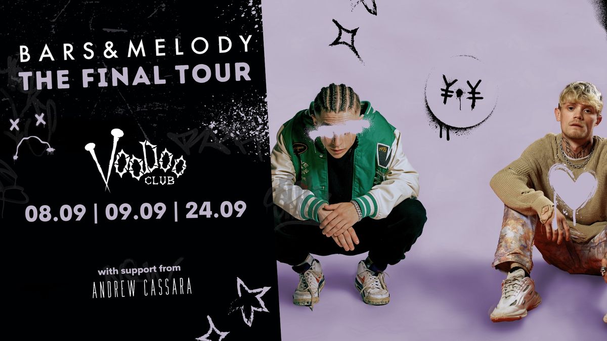 Bars & Melody - The Final Tour + Andrew Cassara | KONCERT #3 | Warszawa | VooDoo Club