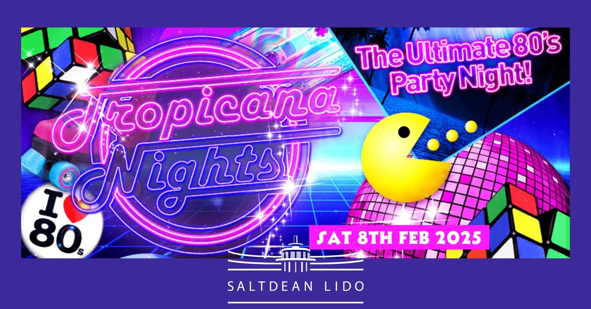 Tropicana Nights 80s Party Night - Brighton