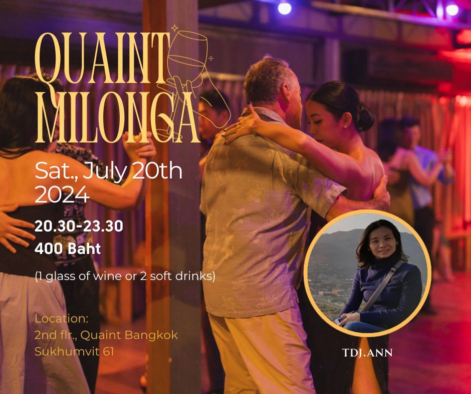 Quaint | Milonga Bangkok - July 2024