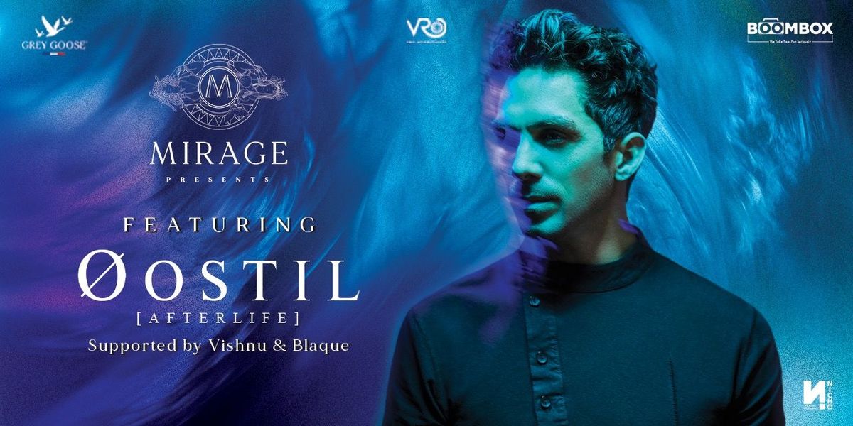 Mirage Presents ft. Oostil