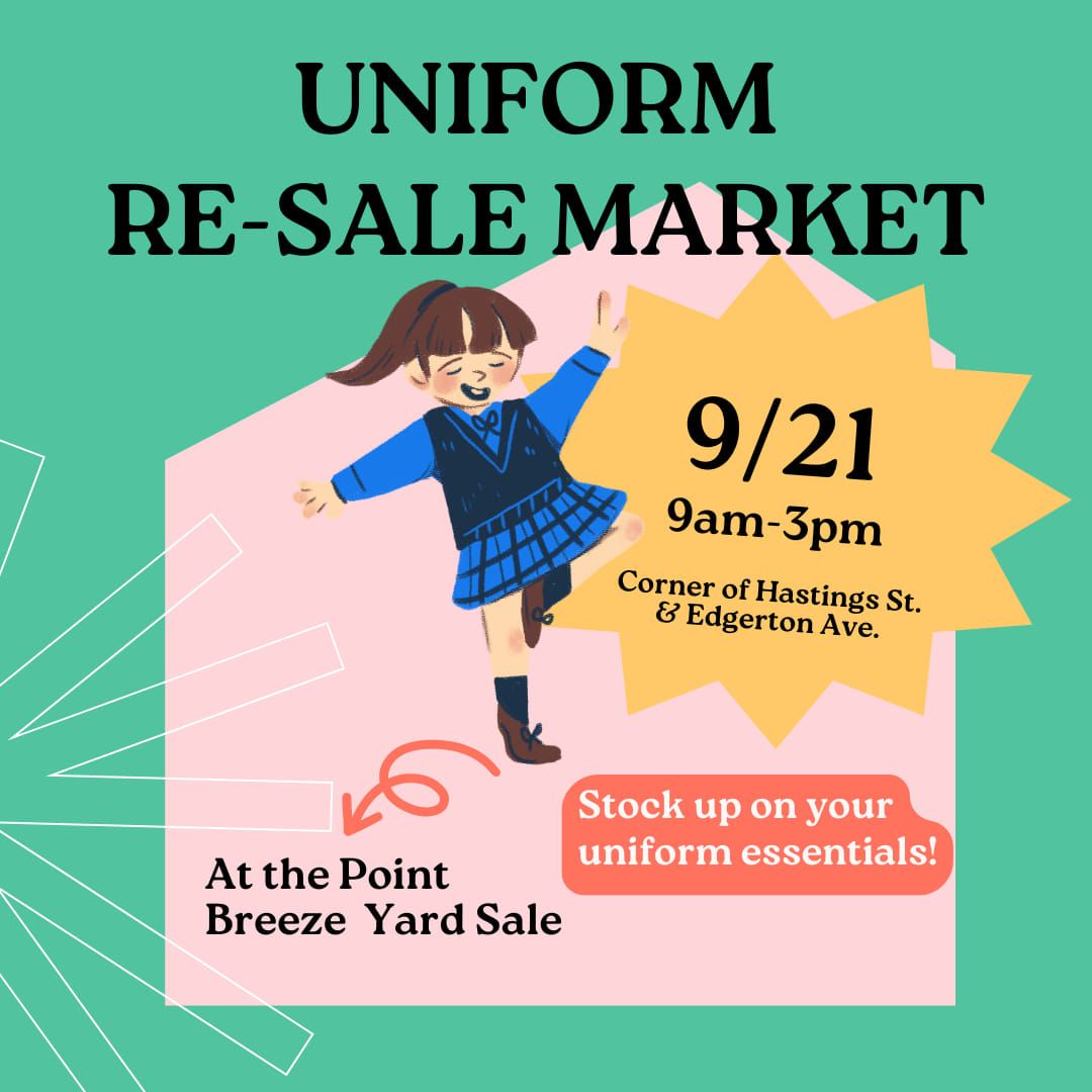 Uniform Re-Sale Market at the Point Breeze Yard Sale