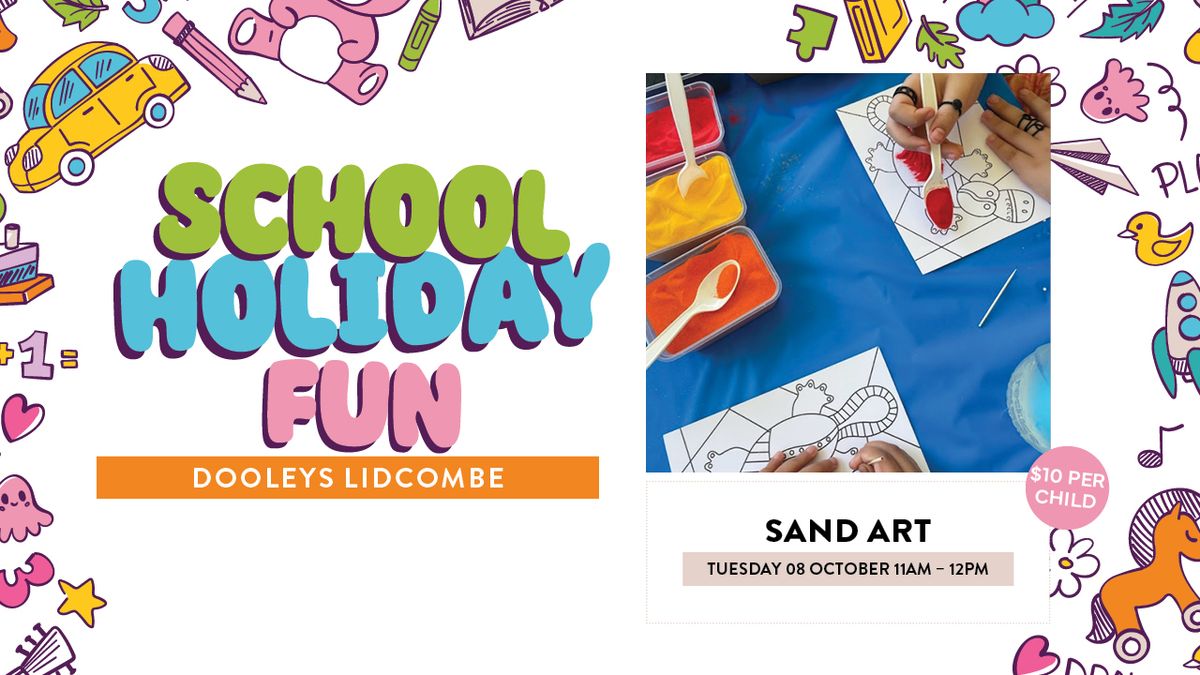 School Holidays- Sand Art