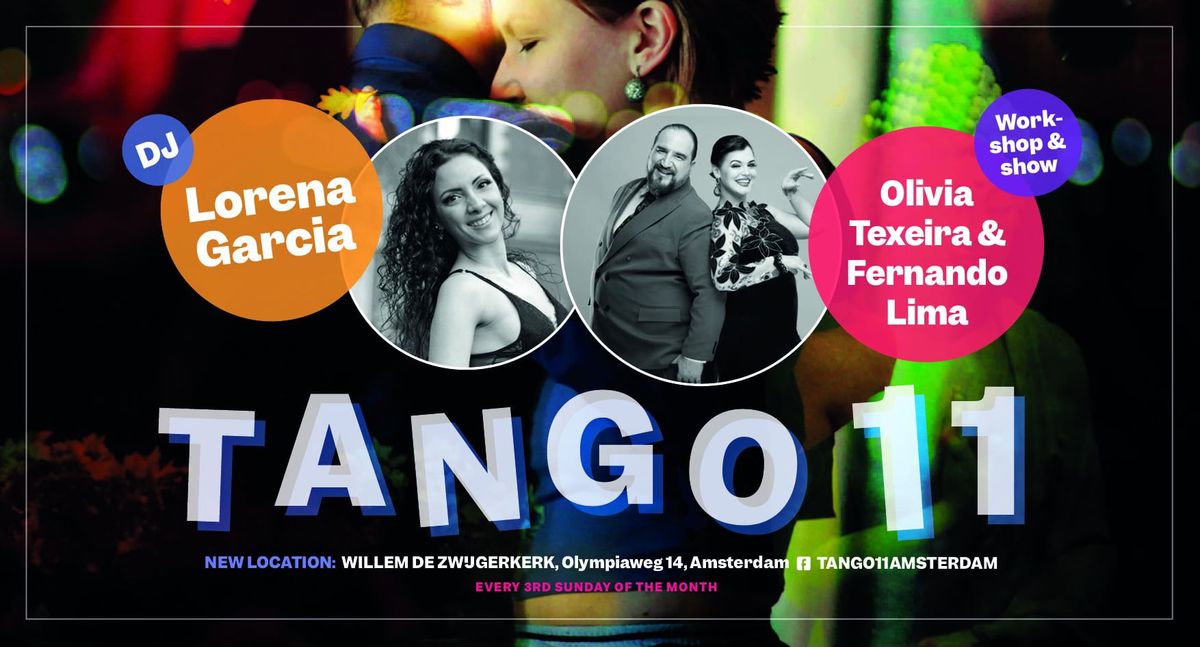 Tango11 with DJ Lorena Garcia & performance Olivia and Fernando 