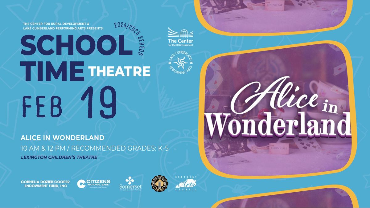  School Time Theatre: Alice in Wonderland