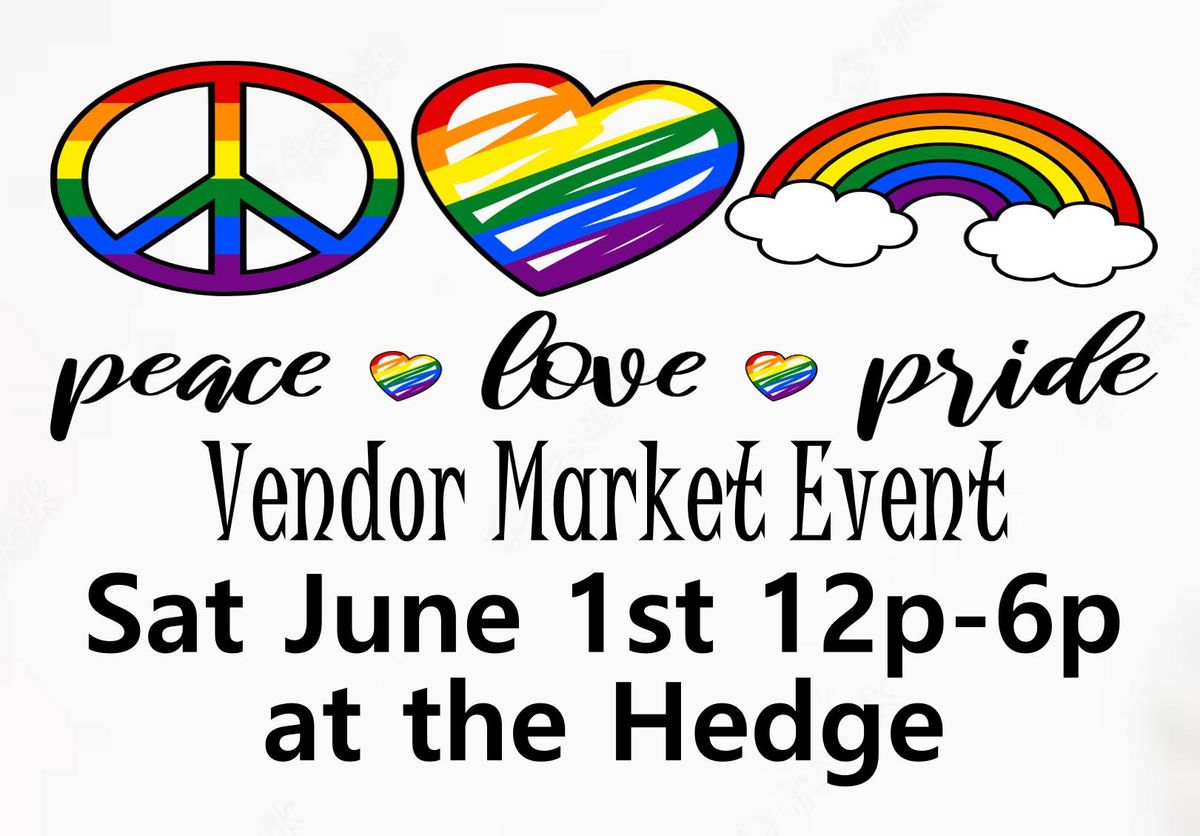 Peace, Love, Pride Vendor Market 