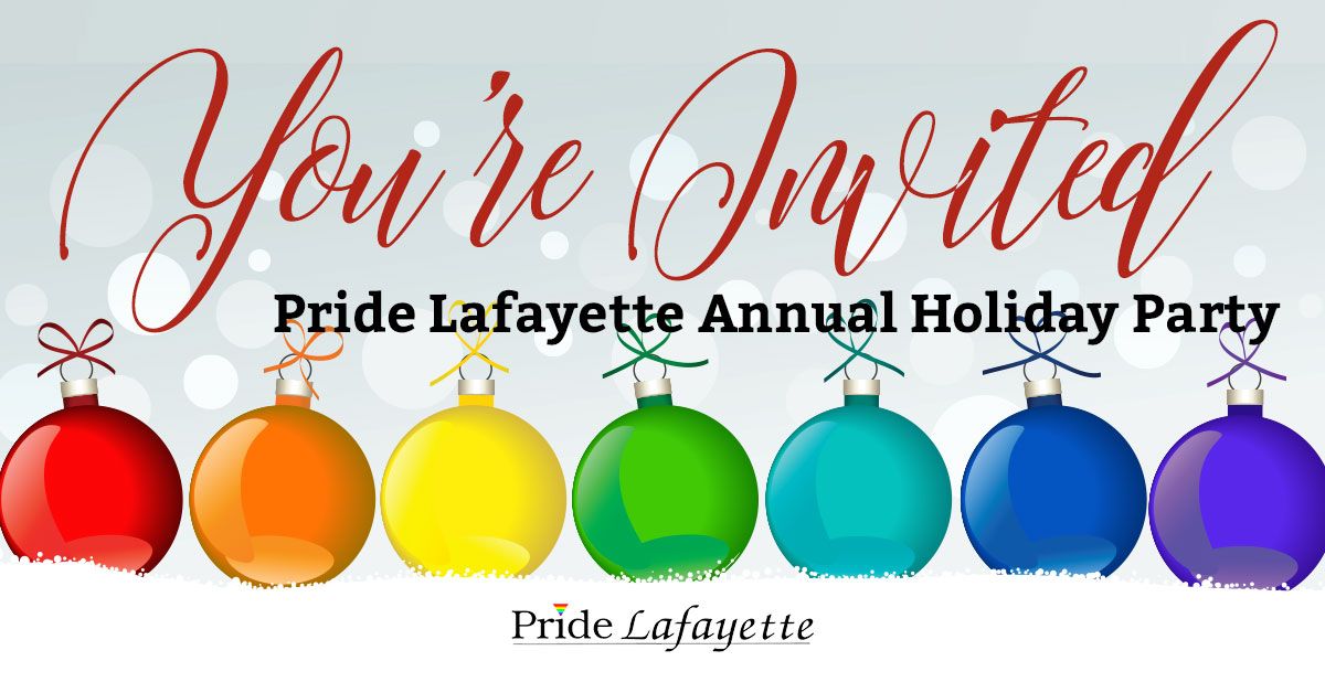 Pride Lafayette Annual Holiday Party