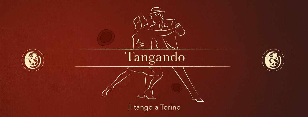 Tangando. Il tango del mercoled\u00ec a Torino. tdj Giorgio Bruno