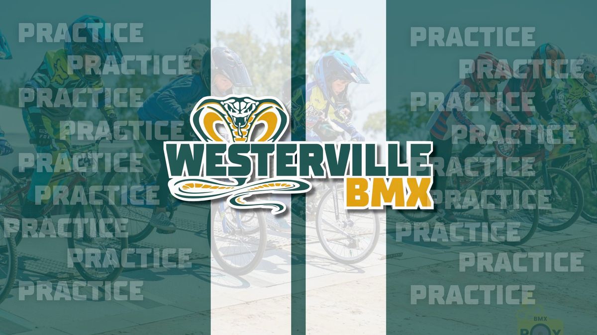 Westerville BMX - Tuesday Practice Nights