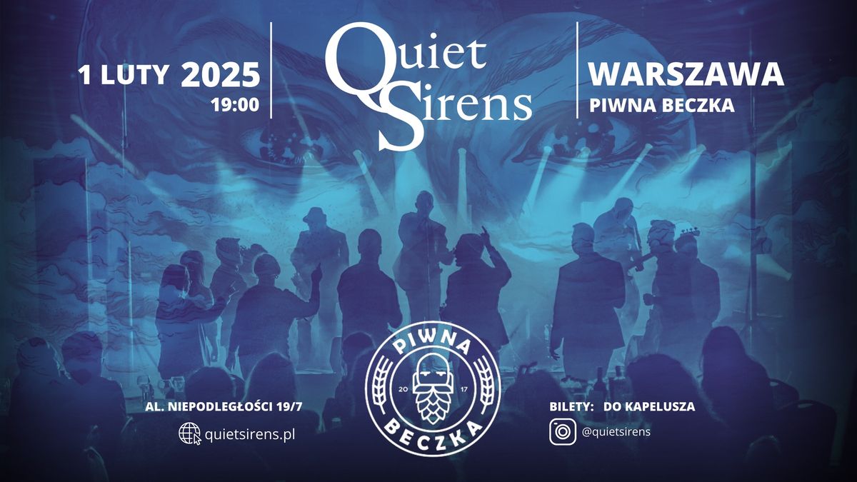 QUIET SIRENS - NO REVERSE TOUR, WARSZAWA - PIWNA BECZKA