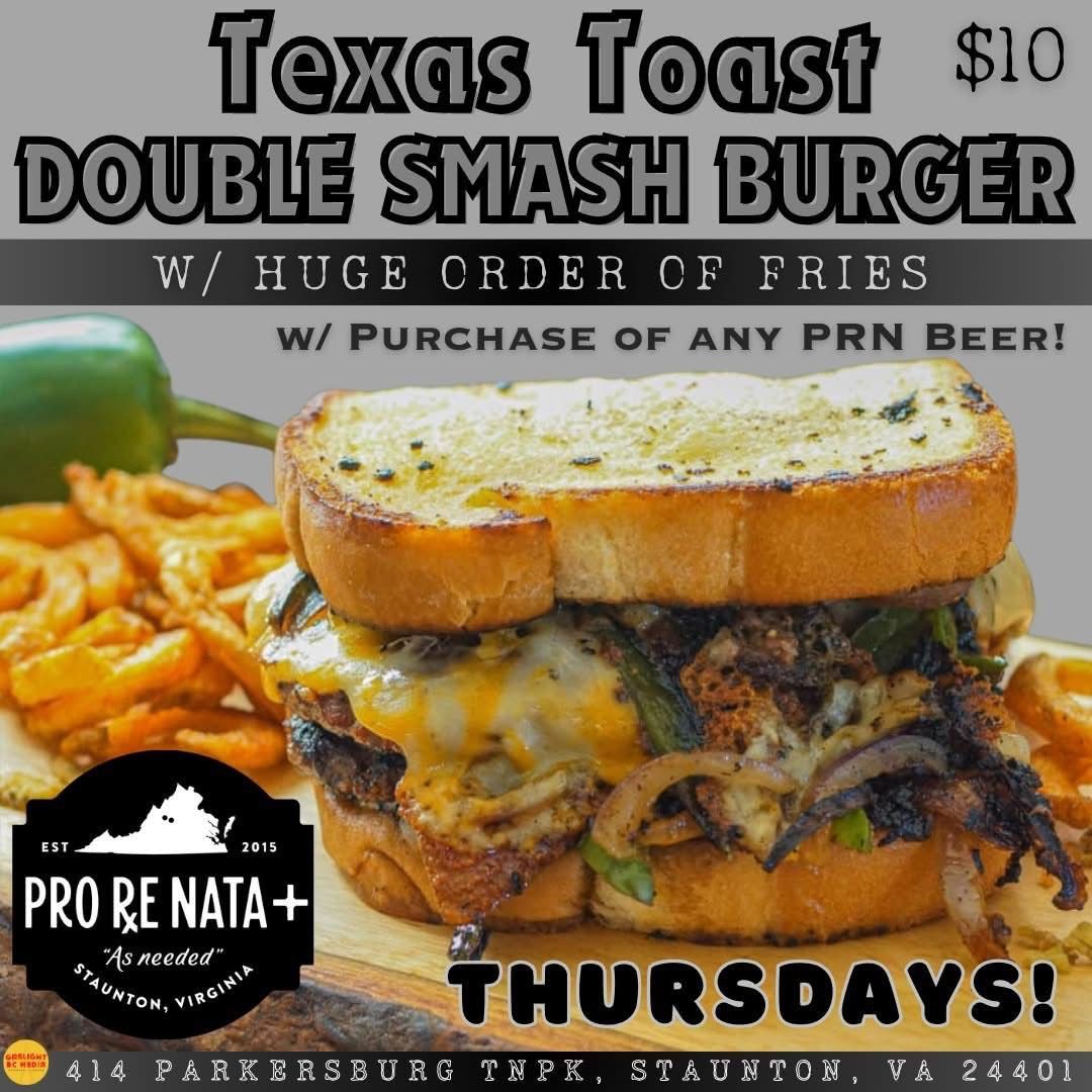 $10 Double Smash Burger w\/ Fries: Thursday Special @ Pro Re Nata+ Staunton