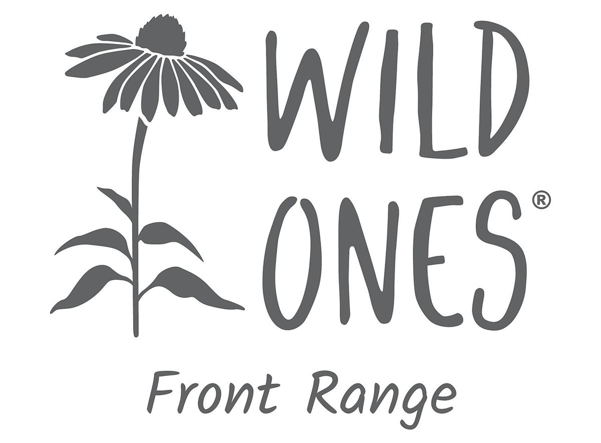 Wild Ones Front Range Boulder County+ Native Seed Swap