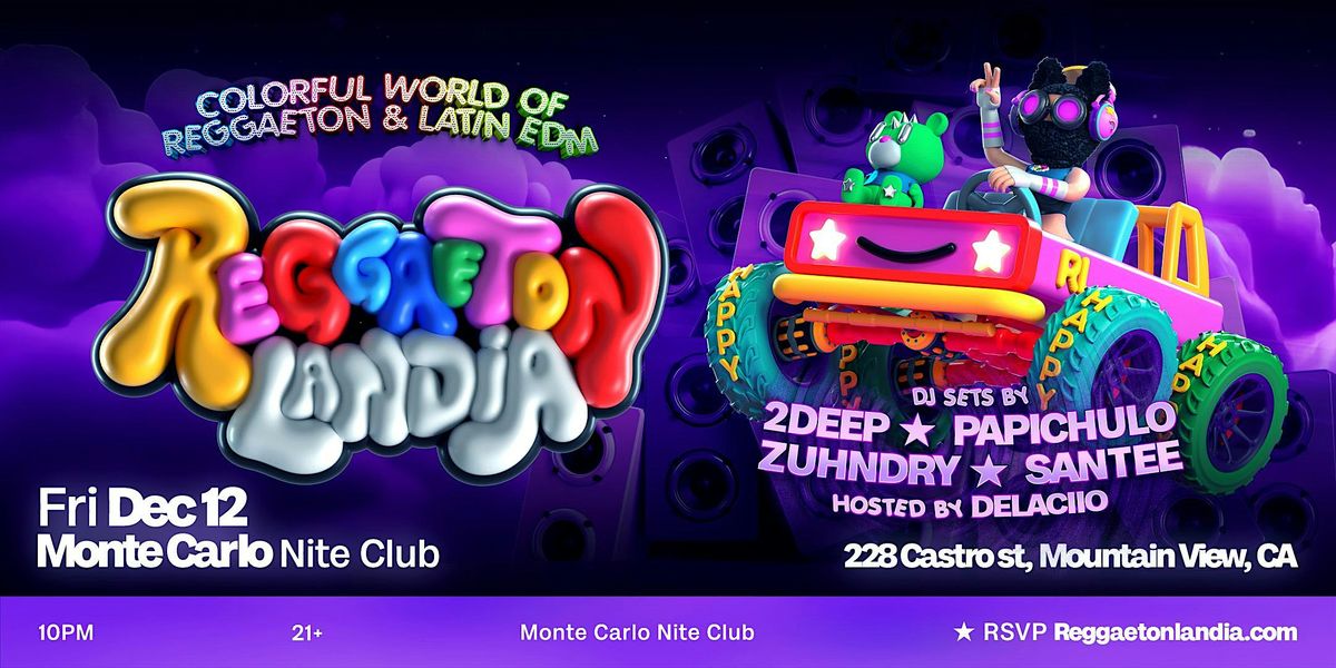 Reggaetonlandia, Mountain View (21+)