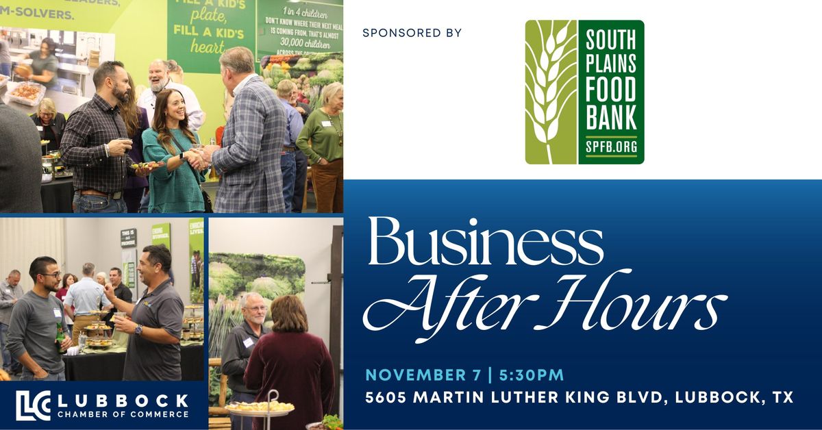 Business After Hours Sponsored by South Plains Food Bank