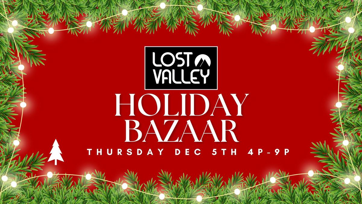 Lost Valley Holiday Bazaar