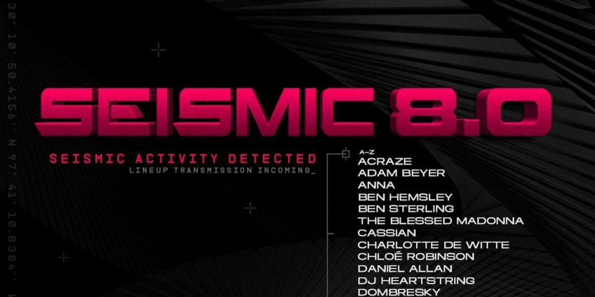 Seismic Dance Event - Friday - with Charlotte de Witte, Eli Brown, Acraze, and more (18+)