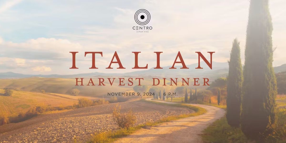 SOLD OUT: Centro Des Moines Italian Harvest Dinner