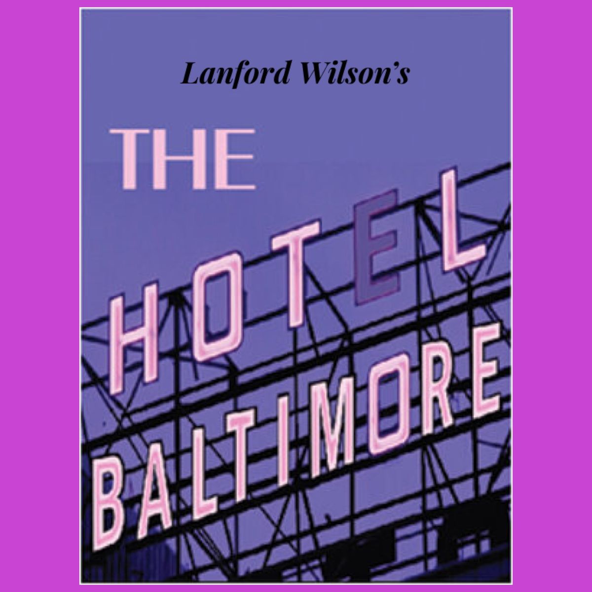 The Hot L Baltimore 