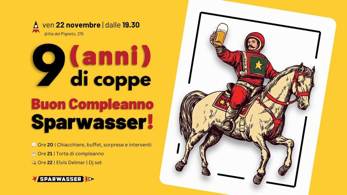 \ud83c\udf77 NOVE (anni) DI COPPE \ud83c\udccf | Buon Compleanno Sparwasser!\ud83d\ude80