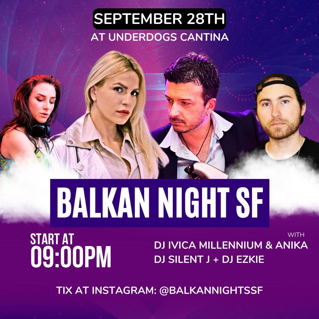 Balkan Night SF Party - September 28