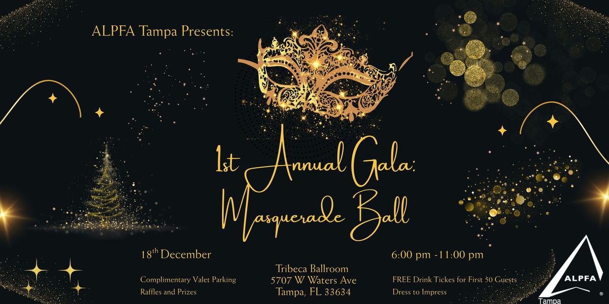 ALPFA Tampa 1st Annual Gala: Masquerade Ball