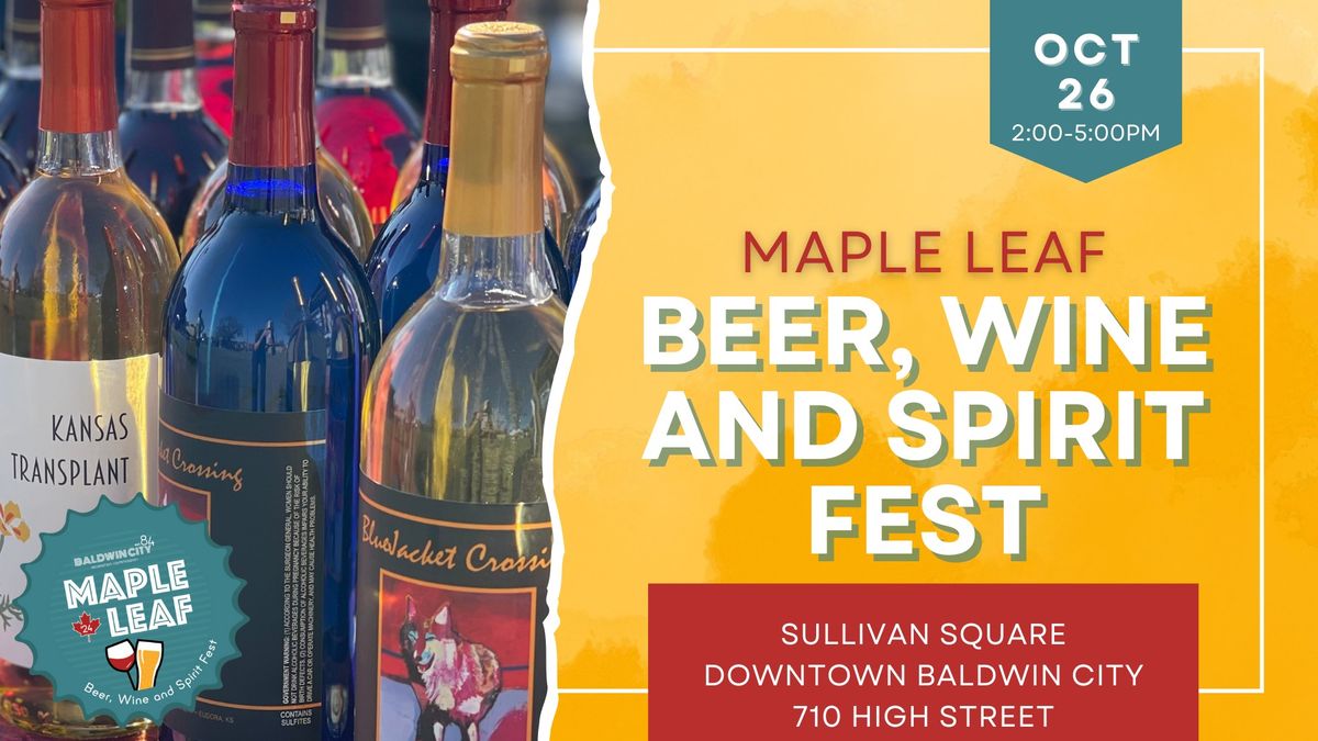 Maple Leaf Beer, Wine and Spirit Fest