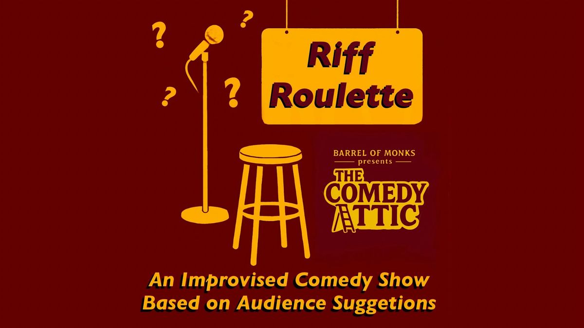 Riff Roulette: A Comedy Show Based on Audience Suggestions